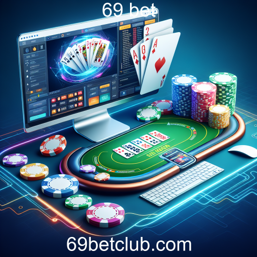 A Ascensão do Poker Online: Uma Análise do 69 Bet